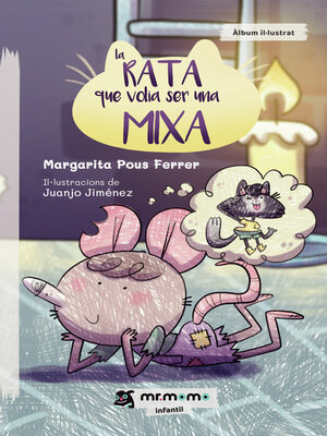 cover image of La rata que volia ser una mixa
